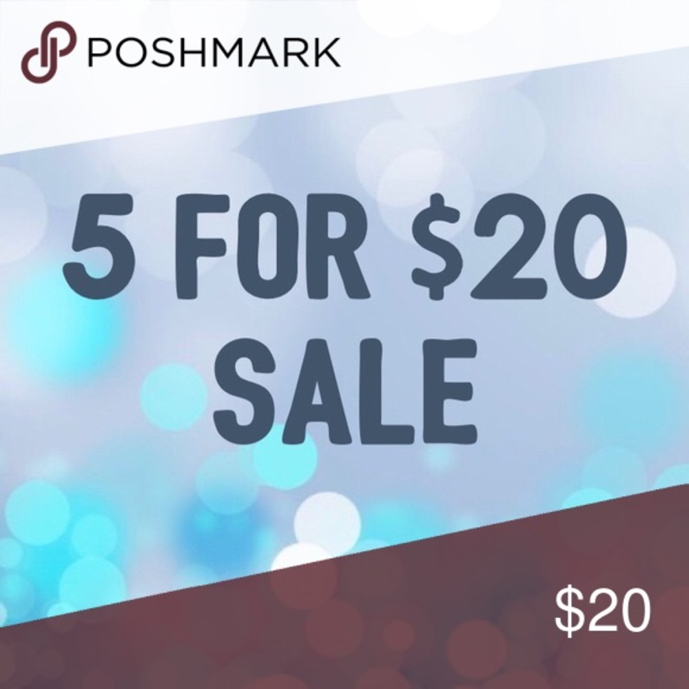 SALE any 5 $5 items for $20